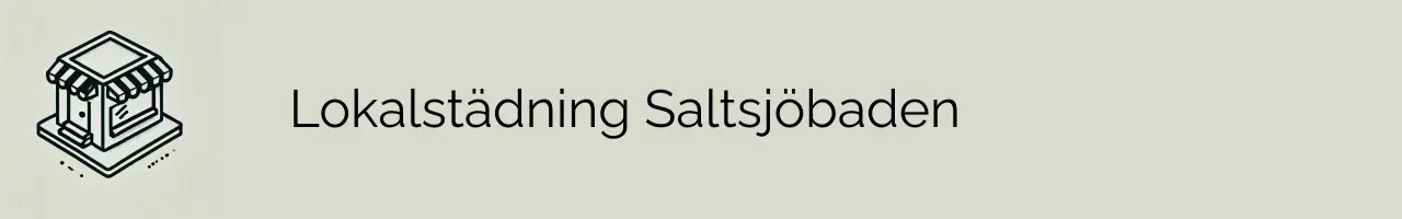 Lokalstädning Saltsjöbaden