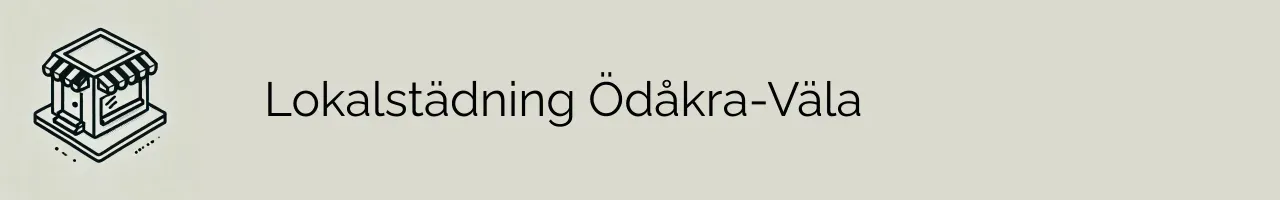 Lokalstädning Ödåkra-Väla